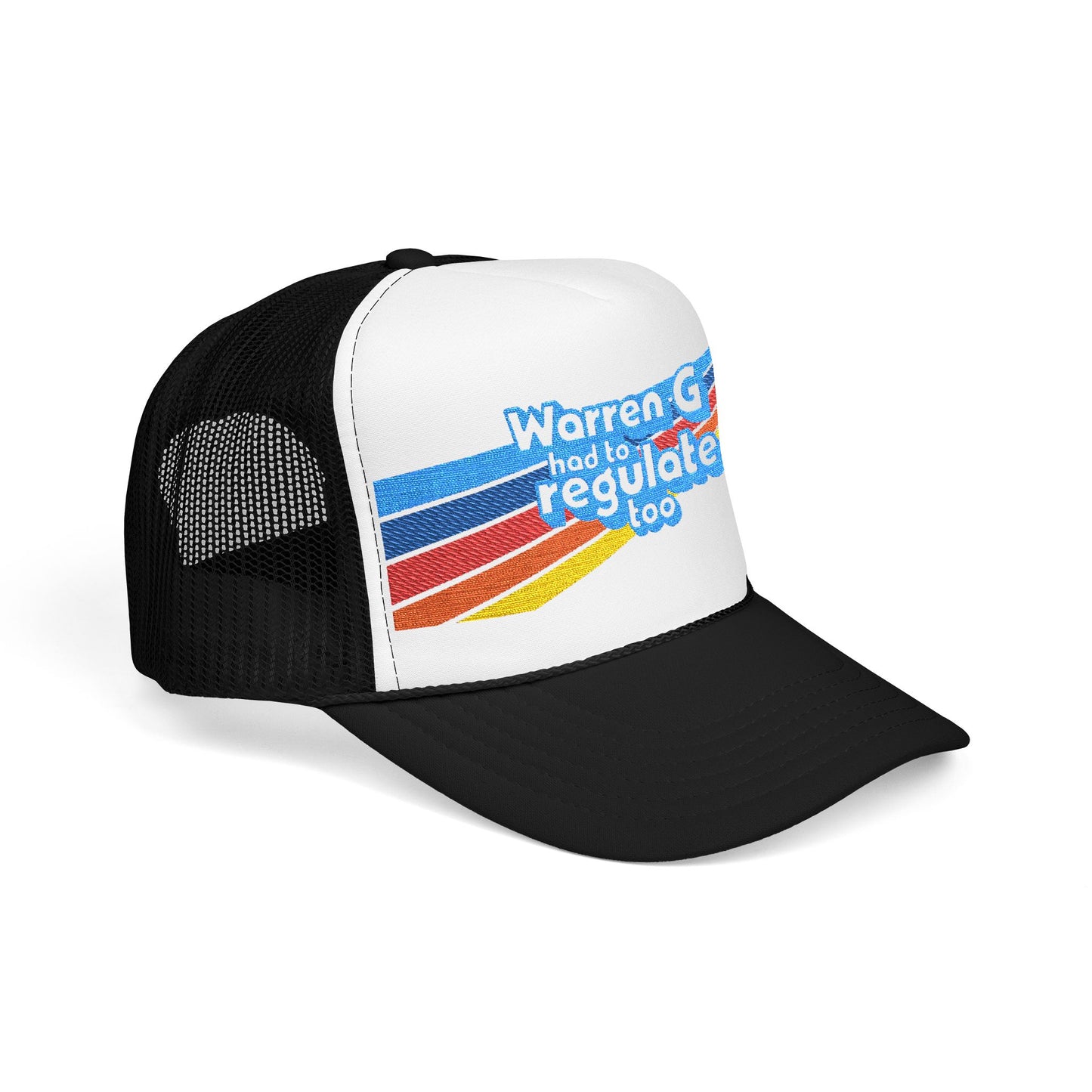 Warren G Had to Regulate Too - Embroidered - Adult Unisex Trucker Hat