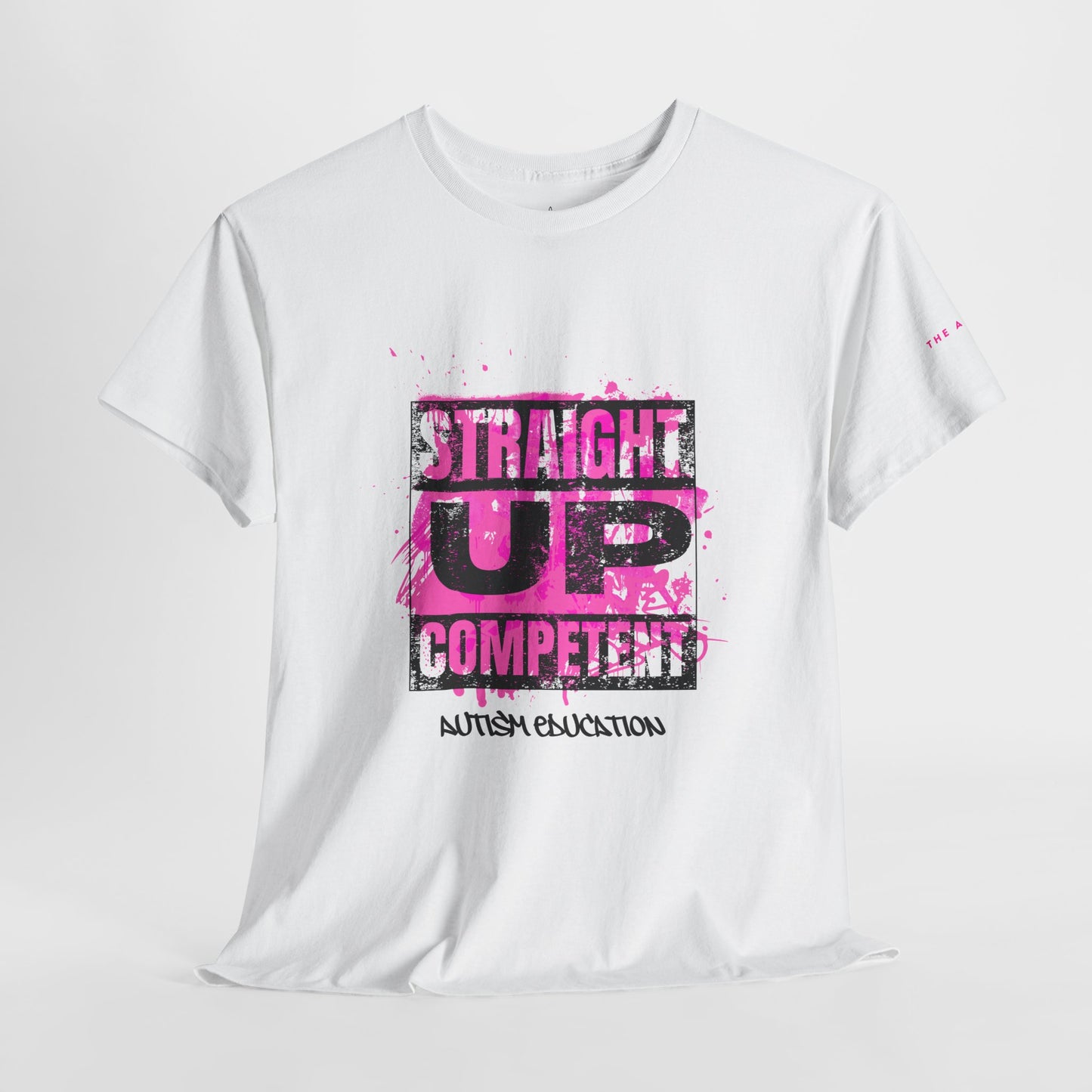 Straight Up Competent Autism Education - Adult Unisex Cotton Tee