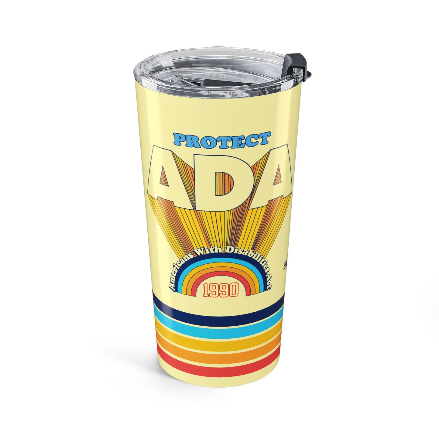 Protect ADA - Americans With Disabilities Act - 1990 - Insulated Tumbler 20oz
