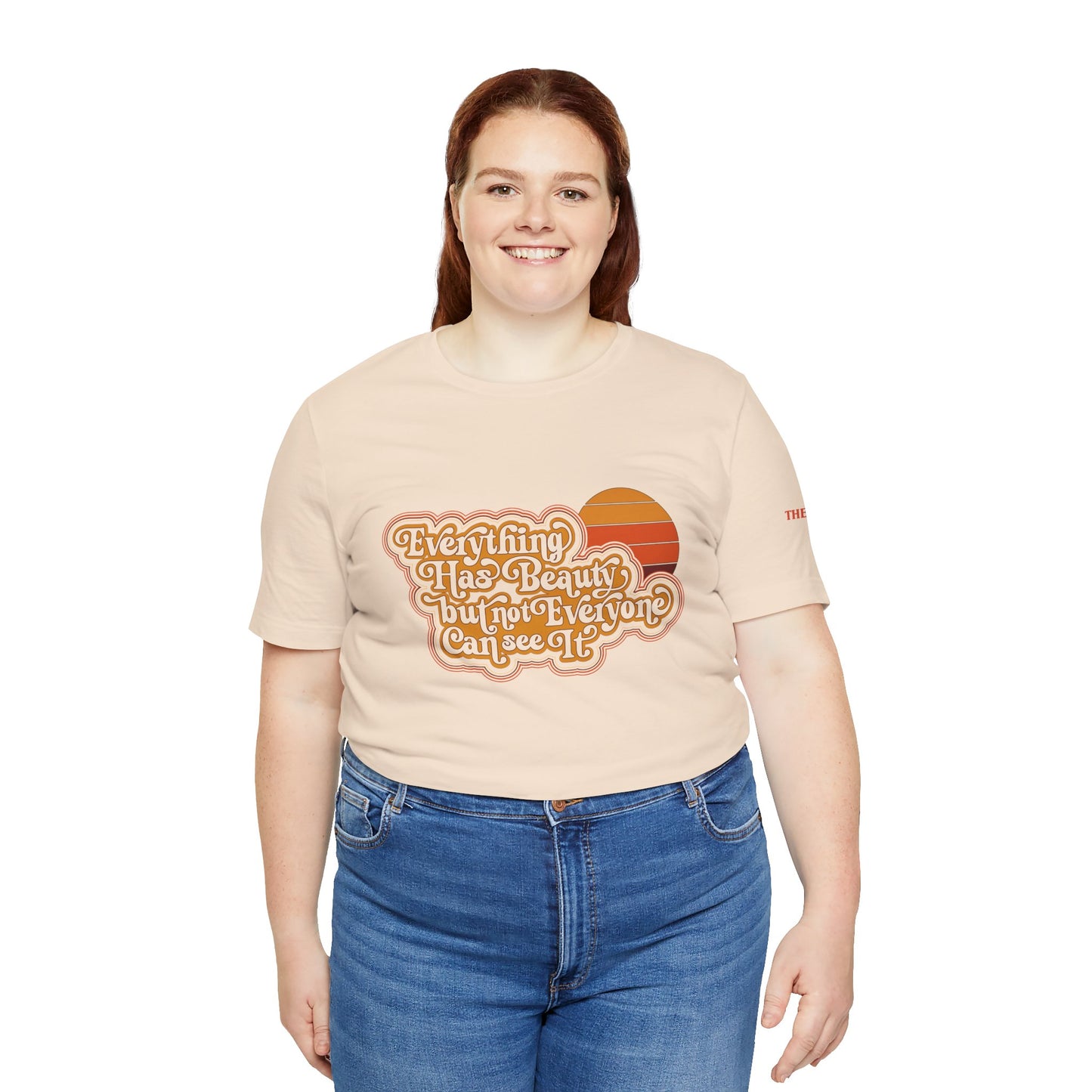 Everything has Beauty, but not Everyone can see it - Confucius - Adult Unisex Jersey Tee