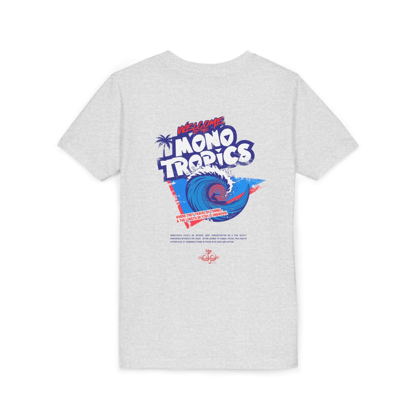 Welcome to the MonoTropics - Unisex Youth Short Sleeve Tee