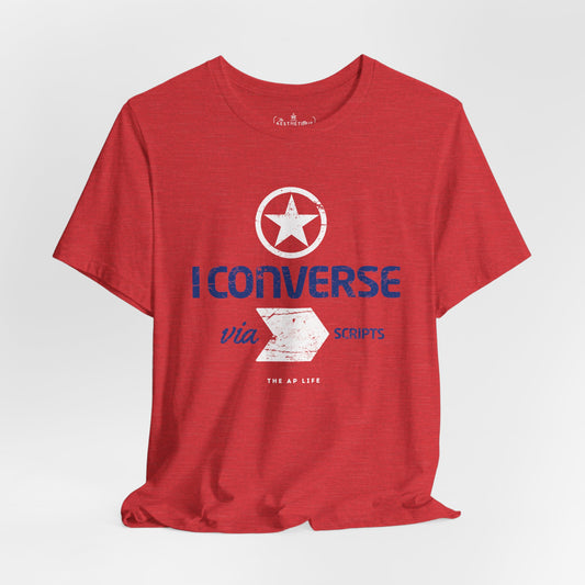 I Converse Via Scripts - GLP - Adult Unisex Jersey Tee