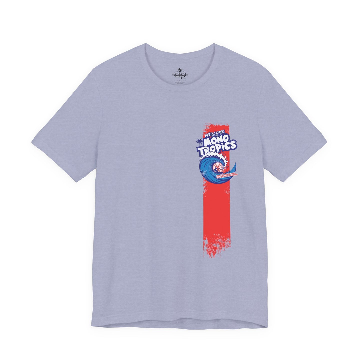 Welcome to the MonoTropics - Adult Unisex Jersey Short Sleeve Tee
