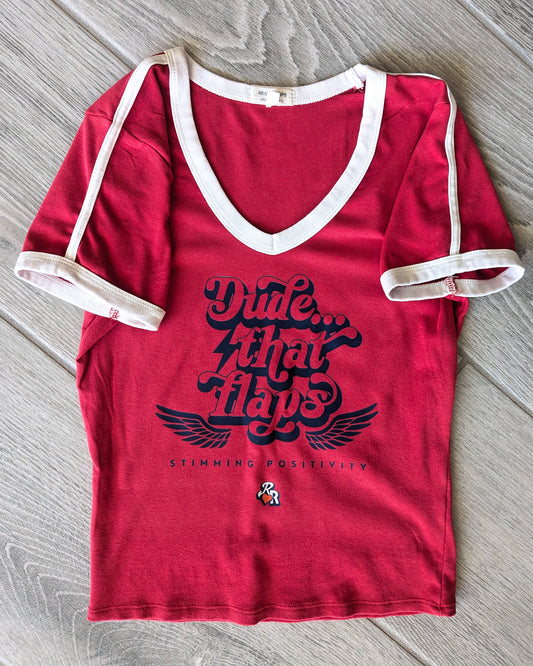 Dude, That Flaps - Stimming Positivity - Women's Baby Tee M - Repurposed Rebels