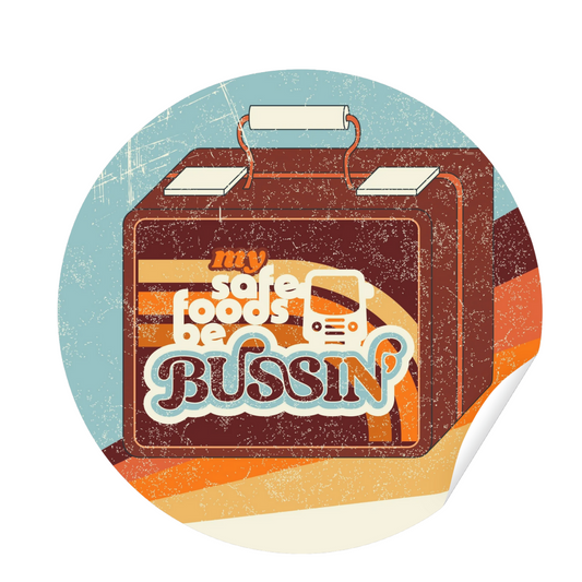 Retro Lunchbox Safe Foods Be BUSSIN' Sticker - 10/25 release